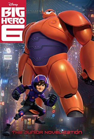 Big Hero Six: The Junior Novelization