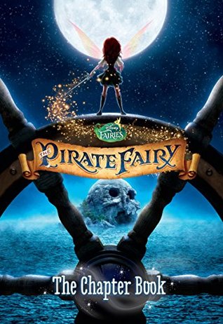 Disney Fairies: The Pirate Fairy