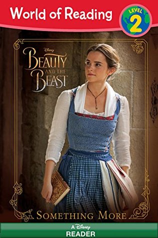 World of Reading Beauty and the Beast: Something More: Level 2 (World of Reading (eBook))