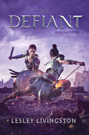 The Defiant (The Valiant, #2)