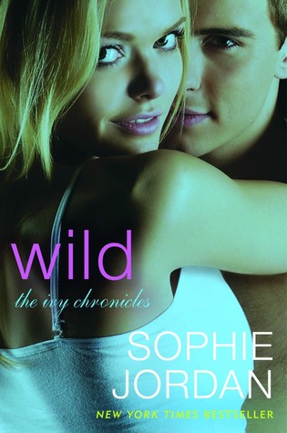 Wild (The Ivy Chronicles, #3)