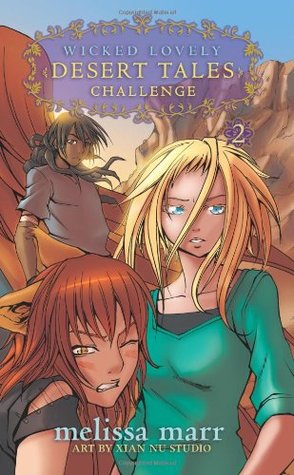 Challenge (Wicked Lovely: Desert Tales, #2)