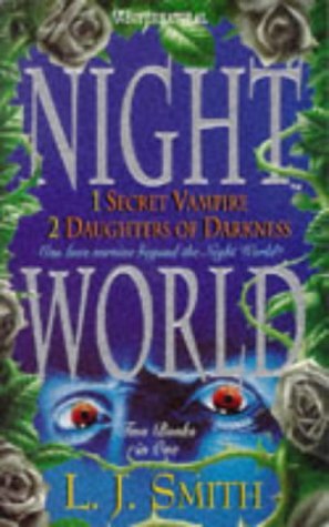 Secret Vampire / Daughters of Darkness (Night World, #1-2)