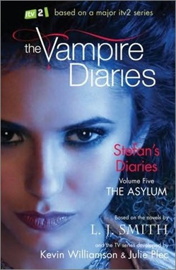 The Asylum (The Vampire Diaries: Stefan's Diaries, #5)