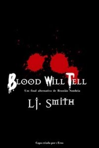 Blood Will Tell (The Vampire Diaries: Extras, #4.5)