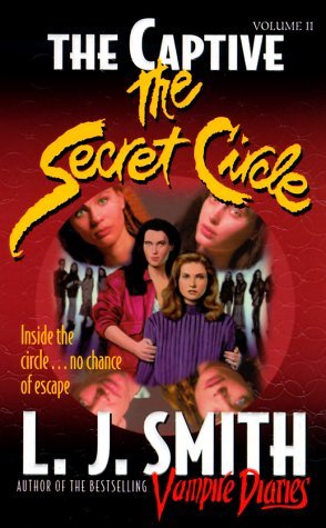 The Captive (The Secret Circle, #2)