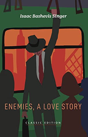 Enemies, A Love Story