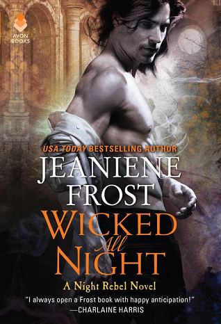 Wicked All Night (Night Rebel, #3)