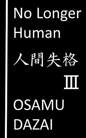 No Longer Human - III: Reading Japanese Literature in Japanese