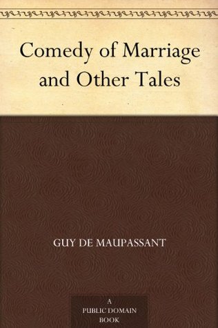 Comedy of Marriage and Other Tales