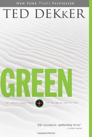Green: The Beginning and the End (The Circle, #0)