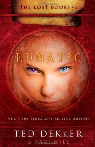 Lunatic (The Lost Books, #5)