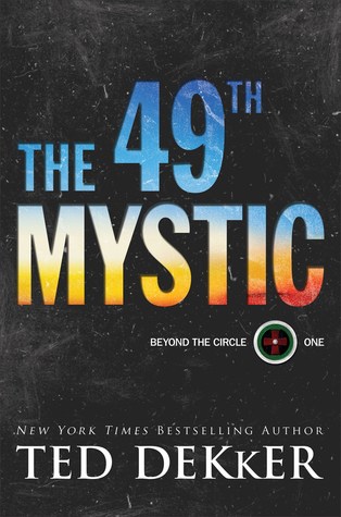The 49th Mystic (Beyond the Circle, #1)