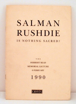 Is Nothing Sacred? (Herbert Read Memorial Lecture Feb 6 1990)