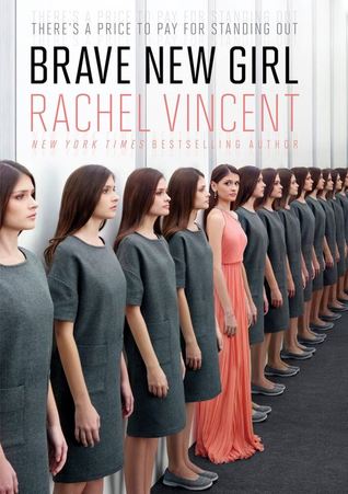 Brave New Girl (Brave New Girl, #1)