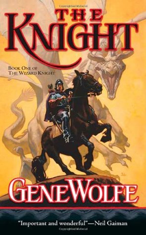 The Knight (The Wizard Knight #1)