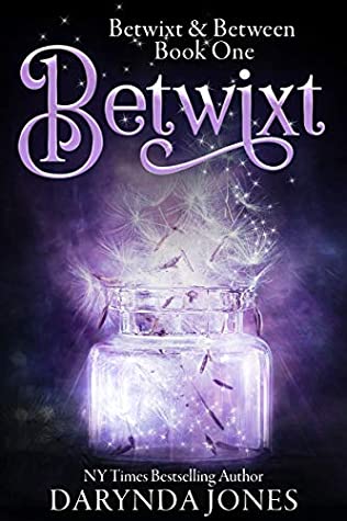 Betwixt (Betwixt & Between, #1)