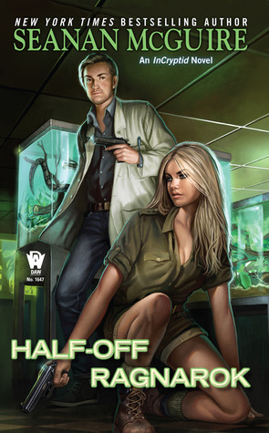 Half-Off Ragnarok (InCryptid, #3)