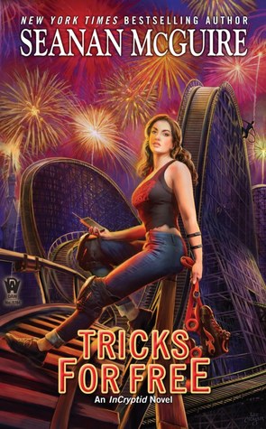 Tricks for Free (InCryptid, #7)