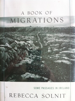 A Book of Migrations: Some Passages in Ireland