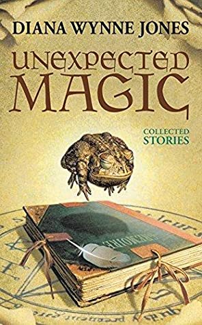 Unexpected Magic: Collected Stories