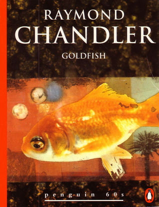 Goldfish - a Philip Marlowe / Carmady Short Story (Philip Marlowe)