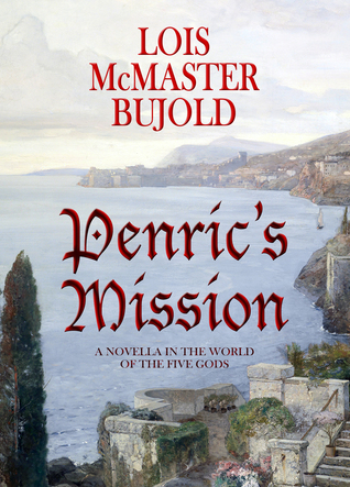 Penric’s Mission (Penric and Desdemona, #3)