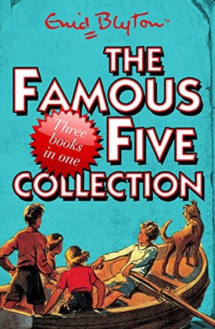 The Famous Five Collection 1: Books 1-3 (Famous Five, #1-3)