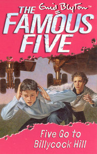 Five Go to Billycock Hill (Famous Five, #16)