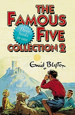 The Famous Five Collection 2: Books 4-6 (Famous Five, #4-6)