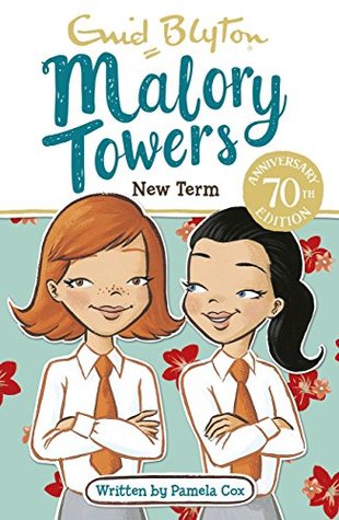 Malory Towers: 07: New Term