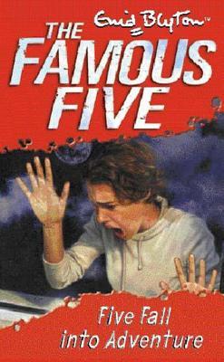 Five Fall Into Adventure (The Famous Five, #9)