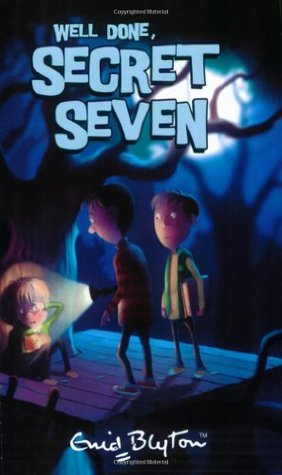 Well Done, Secret Seven (The Secret Seven, #3)