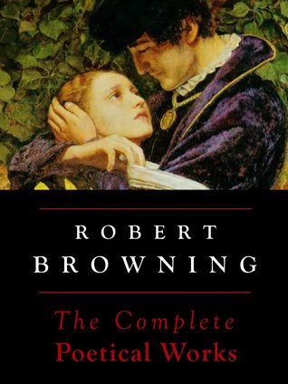 The complete poetical works of Browning