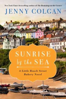 Sunrise by the Sea (Little Beach Street Bakery #4)