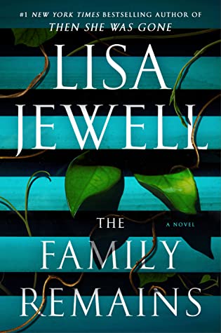 The Family Remains (The Family Upstairs, #2)