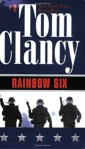 Rainbow Six (John Clark, #2; Jack Ryan Universe, #10)