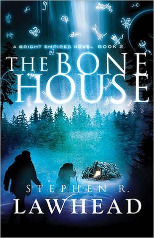 The Bone House (Bright Empires, #2)