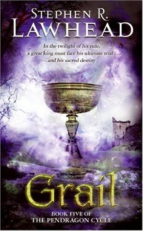 Grail (The Pendragon Cycle, #5)