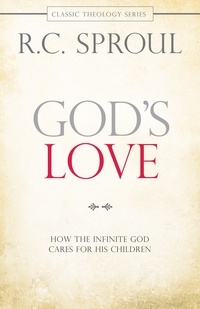 God's Love: How the Infinite God Cares for His Children