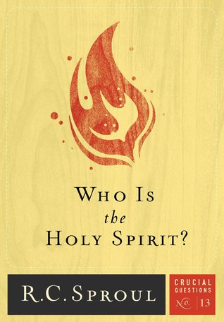 Who Is The Holy Spirit? (Crucial Questions, #13)