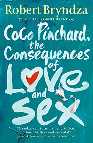 Coco Pinchard, The Consequences Of Love And Sex (Coco Pinchard, #3)