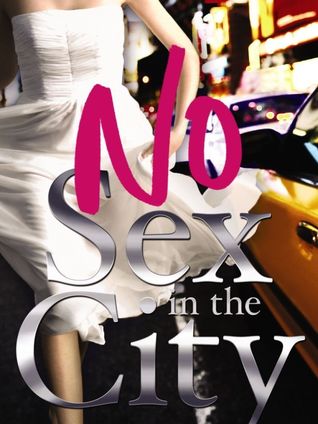 No Sex in the City