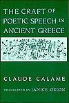 Craft of Poetic Speech in Ancient Greece