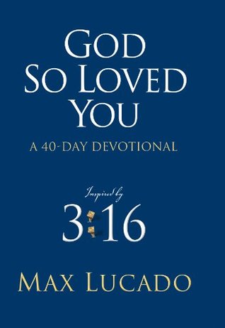 God So Loved You: A 40 Day Devotional