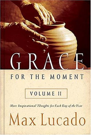 Grace for the Moment Volume II, Hardcover: More Inspirational Thoughts for Each Day of the Year