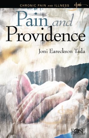 Pain and Providence  (Joni Eareckson Tada)