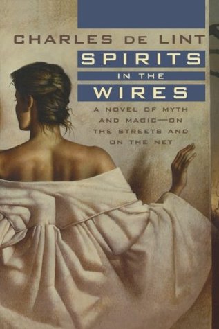 Spirits in the Wires (Newford, #10)