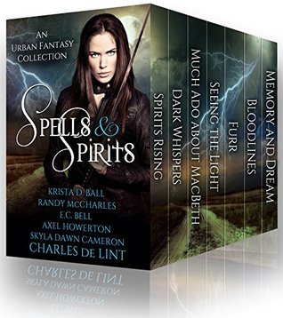 Spells and Spirits: An Urban Fantasy Collection