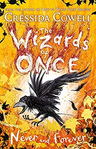 Never and Forever (The Wizards of Once #4)